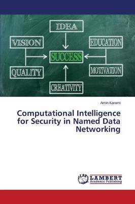 Computational Intelligence for Security in Named Data Networking (Paperback)