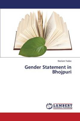 Gender Statement in Bhojpuri (Paperback)