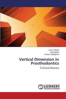 Vertical Dimension in Prosthodontics (Paperback)