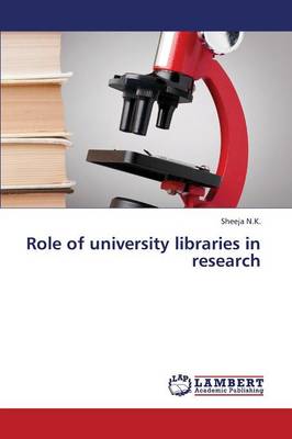Role of University Libraries in Research (Paperback)