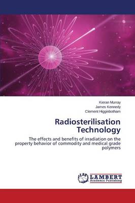 Radiosterilisation Technology (Paperback)