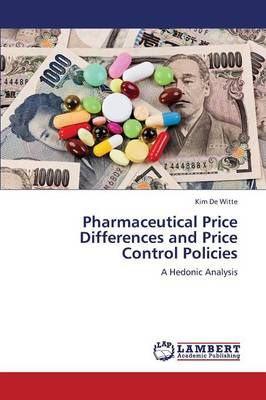 Pharmaceutical Price Differences and Price Control Policies (Paperback)