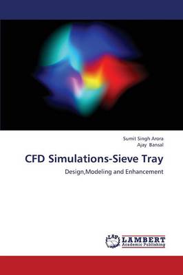 Cfd Simulations-Sieve Tray (Paperback)