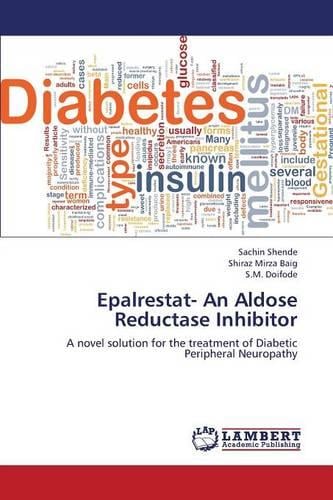 Epalrestat- An Aldose Reductase Inhibitor (Paperback)