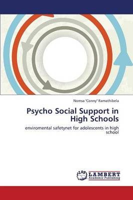 Psycho Social Support in High Schools (Paperback)