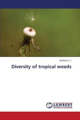 Diversity of Tropical Weeds (Paperback)