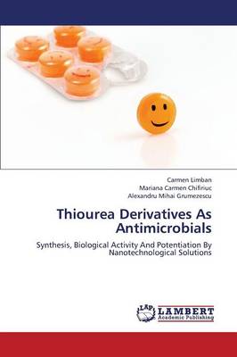Thiourea Derivatives as Antimicrobials (Paperback)