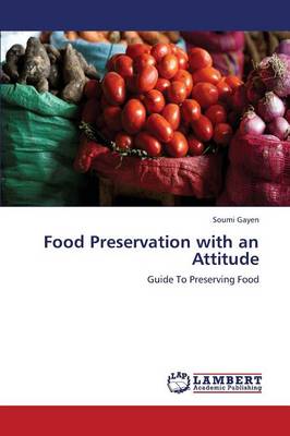 Food Preservation with an Attitude (Paperback)