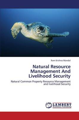Natural Resource Management and Livelihood Security (Paperback)