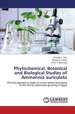 Phytochemical, Botanical and Biological Studies of Ammannia Auriculata (Paperback)