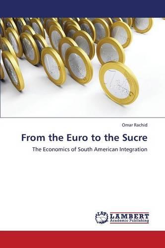 From the Euro to the Sucre (Paperback)