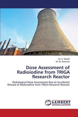 Dose Assessment of Radioiodine from Triga Research Reactor (Paperback)