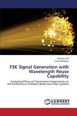 Fsk Signal Generation with Wavelength Reuse Capability (Paperback)