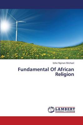 Fundamental of African Religion (Paperback)