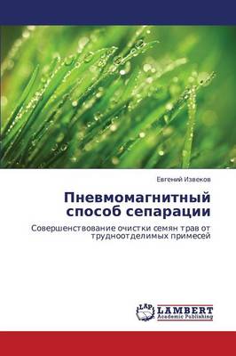 Pnevmomagnitnyy Sposob Separatsii (Paperback)