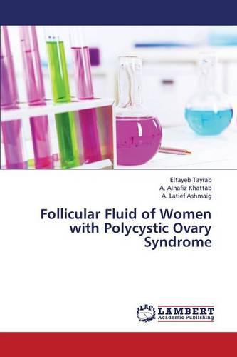Follicular Fluid of Women with Polycystic Ovary Syndrome (Paperback)