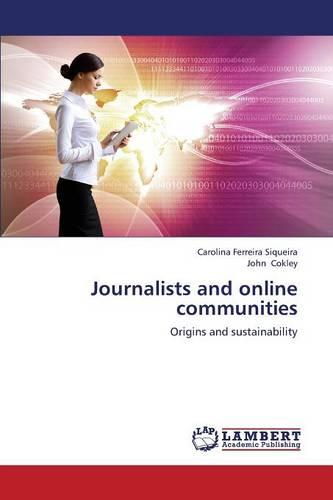 Journalists and Online Communities (Paperback)