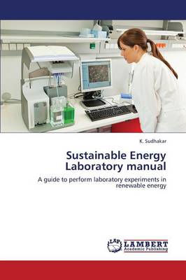 Sustainable Energy Laboratory Manual (Paperback)