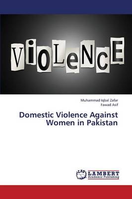 Domestic Violence Against Women in Pakistan (Paperback)