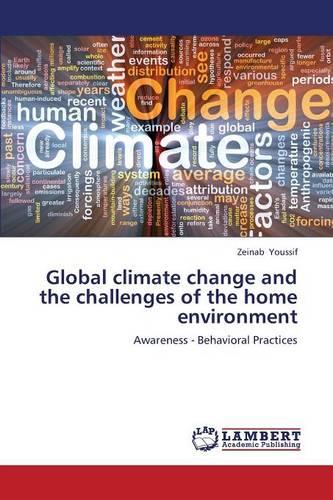 Global Climate Change and the Challenges of the Home Environment (Paperback)
