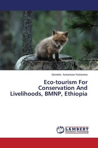 Eco-Tourism for Conservation and Livelihoods, Bmnp, Ethiopia (Paperback)
