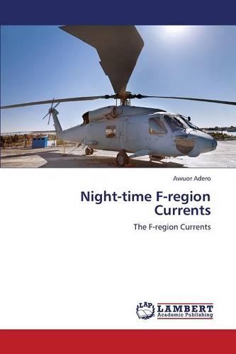 Night-Time F-Region Currents (Paperback)