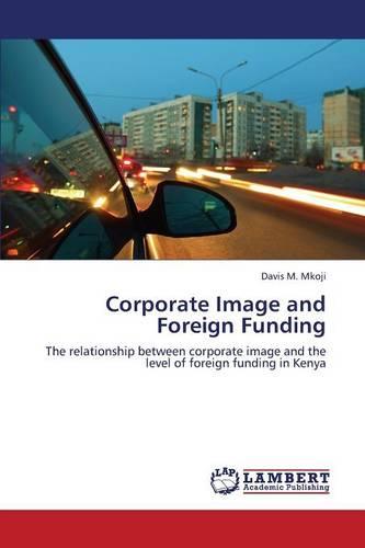 Corporate Image and Foreign Funding (Paperback)