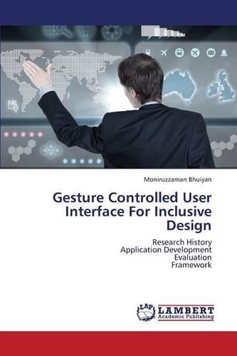 Gesture Controlled User Interface for Inclusive Design (Paperback)