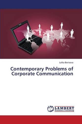 Contemporary Problems of Corporate Communication (Paperback)