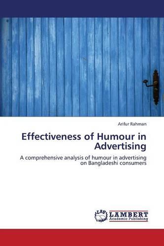 Effectiveness of Humour in Advertising (Paperback)