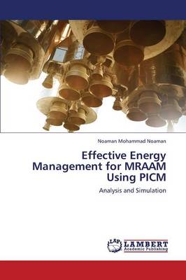 Effective Energy Management for Mraam Using Picm (Paperback)
