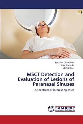Msct Detection and Evaluation of Lesions of Paranasal Sinuses (Paperback)