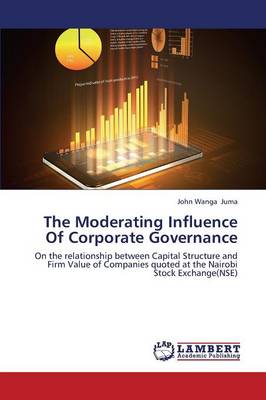 The Moderating Influence of Corporate Governance (Paperback)