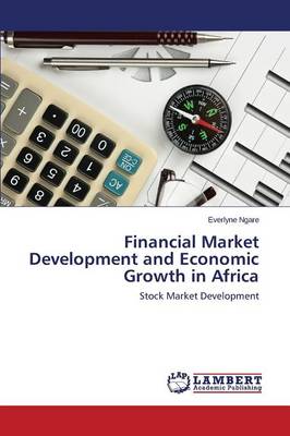Financial Market Development and Economic Growth in Africa (Paperback)