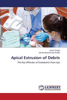 Apical Extrusion of Debris (Paperback)
