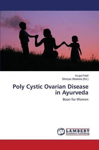 Poly Cystic Ovarian Disease in Ayurveda (Paperback)