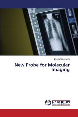 New Probe for Molecular Imaging (Paperback)