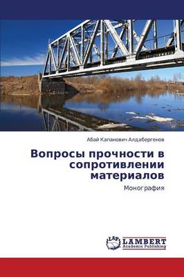 Voprosy Prochnosti V Soprotivlenii Materialov (Paperback)