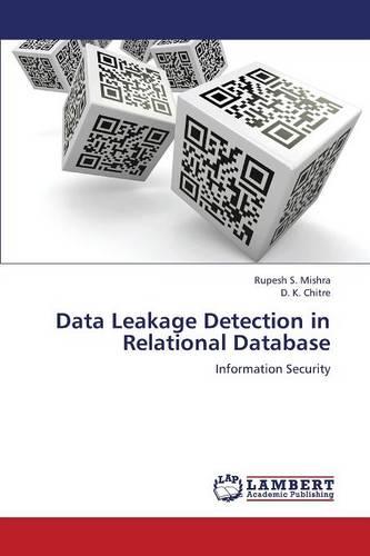 Data Leakage Detection in Relational Database (Paperback)