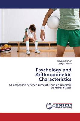 Psychology and Anthropometric Characteristics (Paperback)