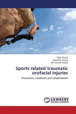 Sports Related Traumatic Orofacial Injuries (Paperback)