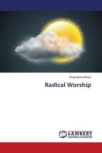 Radical Worship (Paperback)