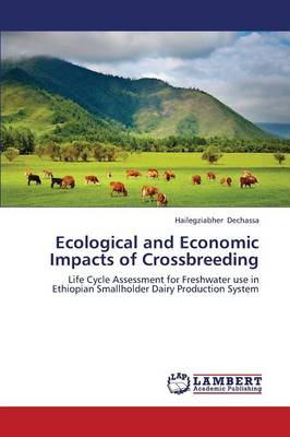 Ecological and Economic Impacts of Crossbreeding (Paperback)