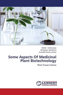 Some Aspects of Medicinal Plant Biotechnology (Paperback)