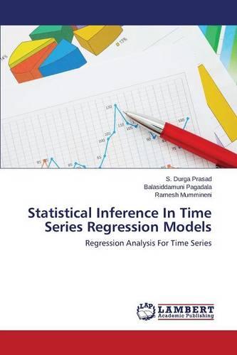 Statistical Inference in Time Series Regression Models (Paperback)