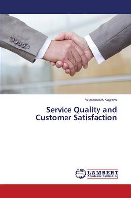 Service Quality and Customer Satisfaction (Paperback)