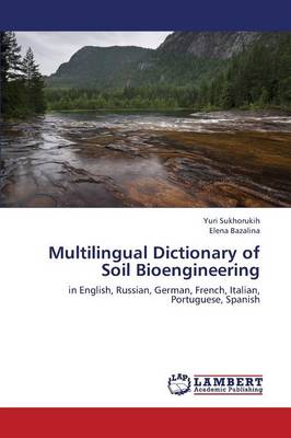 Multilingual Dictionary of Soil Bioengineering (Paperback)
