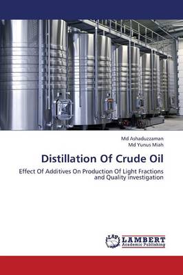 Distillation of Crude Oil (Paperback)