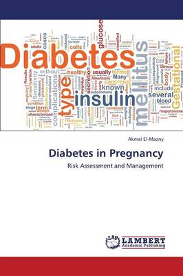 Diabetes in Pregnancy (Paperback)
