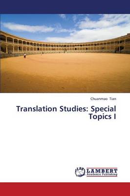 Translation Studies: Special Topics I (Paperback)
